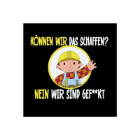 Koennen wir das schaffen Bob?